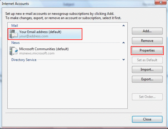 Find your email account in the list and select 'Properties'